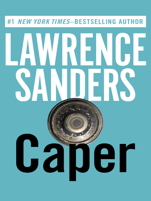 Title details for Caper by Lawrence Sanders - Available